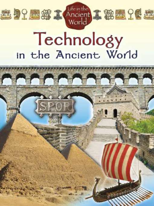 Title details for Technology in the Ancient World by Hazel Richardson - Available